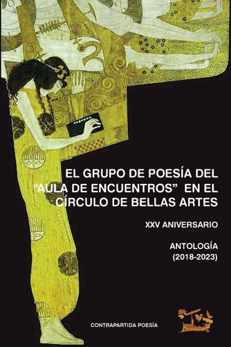 El Grupo De Poesía Del `aula De Encuentros´ En El Circulo De Bellas Artes, De Vv. Aa.. Editorial Acci, Tapa Blanda En Español, 2023