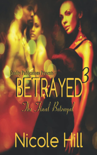 Libro: En Ingles Betrayed 3 The Final Betrayal