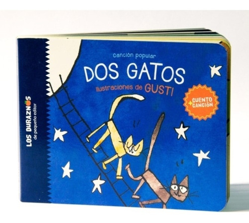 Libro Dos Gatos - Cancion Popular - Cuento + Cancion