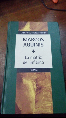 Libro La Matriz Del Infierno