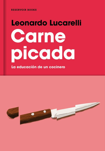 Carne Picada - Lucarelli, Leonardo -(t.dura) - * 