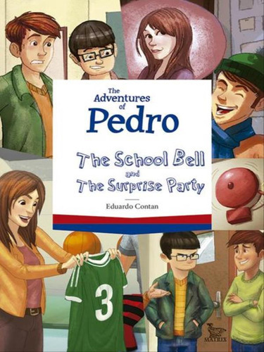 The Adventures Of Pedro, De Contan, Eduardo. Editora Matrix, Capa Mole Em Inglês
