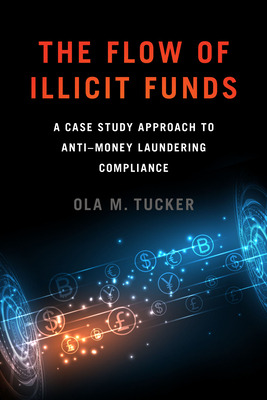 Libro The Flow Of Illicit Funds: A Case Study Approach To...