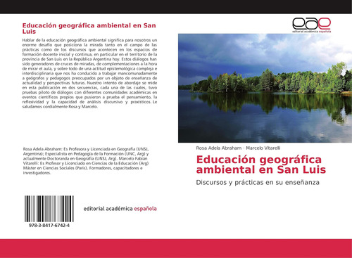 Libro: Educación Geográfica Ambiental San Luis: Discursos