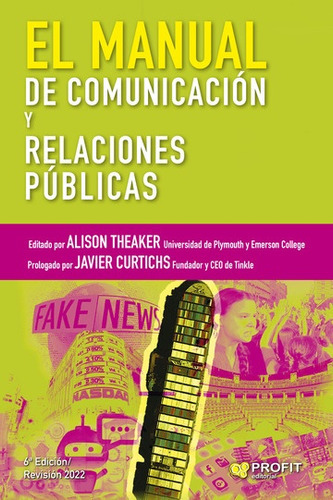 El Manual De Comunicación Y Relaciones Públicas, De Theaker. Profit Editorial, Tapa Blanda, Edición 1 En Español