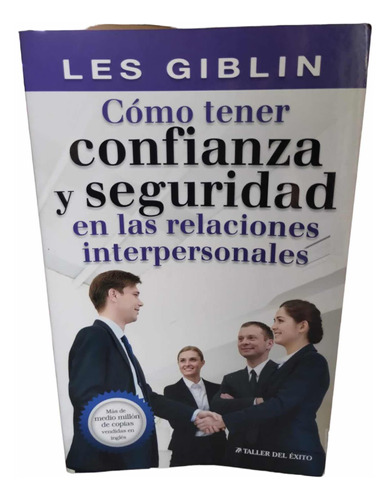 Cómo Tener Confianza Y Seguridad En Las Relaciones