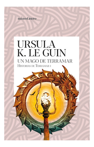 Imagen 1 de 1 de Libro Un Mago De Terramar (historias De Terramar 1) - Ursula K. Le Guin - Minotauro