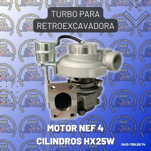 Turbo Para Retroexcavadora Motor Nef 4 Cilindros Hx25w