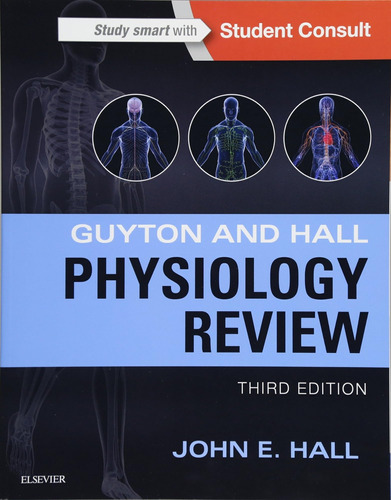 Libro:  Guyton & Hall Physiology Review, 3e