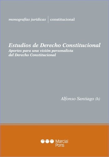 Estudios De Derecho Constitucional, De Alfonso Santiago. Editorial Marcial Pons En Español