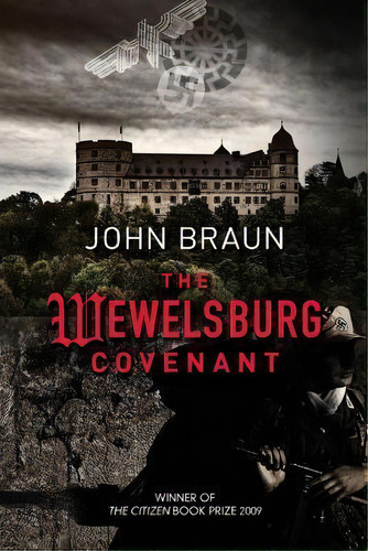 The Wewelsburg Covenant, De Mr John Braun. Editorial Johan B Broens, Tapa Blanda En Inglés