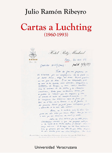 Cartas A Luchting (1960-1993), De Julio Ramón Ribeyro