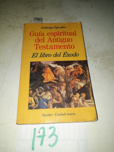 Guia Espiritual Del Antiguo Testamento Ambrogio Spreafico