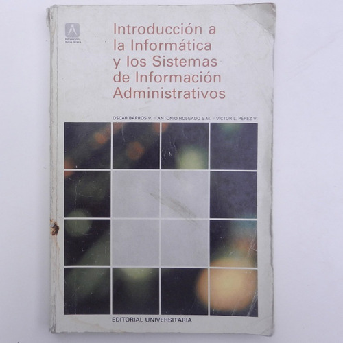 Introduccion A La Informatica Y Los Sistemas De Informacion 