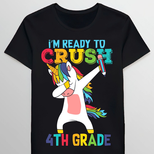 Remera I Am Ready To Crush 4nd Grade Retro Funny Da 83164407