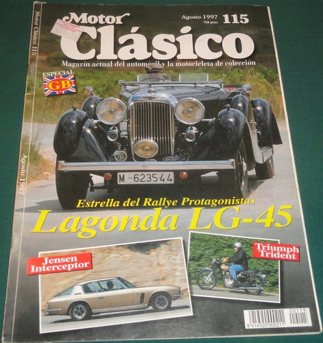 Revista Motor Clasico Nro 115 Agosto  1997 Lagnda LG-45