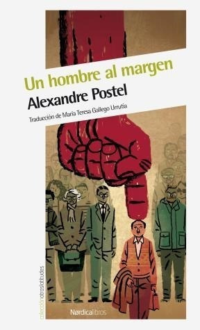Un Hombre Al Margen - Postel Alexandre (libro)
