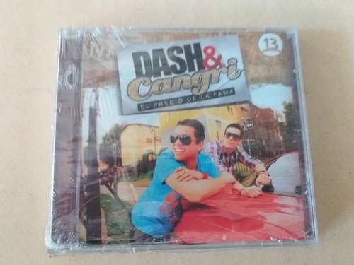 Cd Dash & Cangri/  El Precio De La Fama (usado)