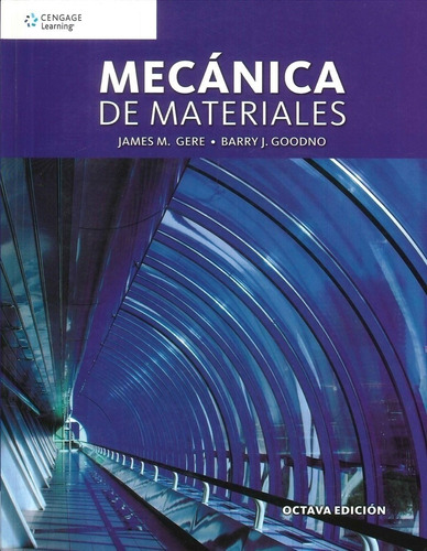 Mecánica De Materiales Octava Ed. James Gere / Barry Goodno