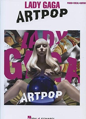 Lady Gaga  Artpop (piano Vocal Guitar Artist Songbook)