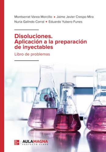 Libro: Disoluciones. Aplicación A La Preparación De Inyectab