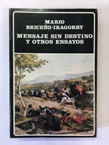 Comprar Libro- Mensaje Sin Destino Y Otros- Mario Briceño- Iragorry