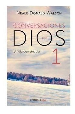 Conversaciones Con Dios I