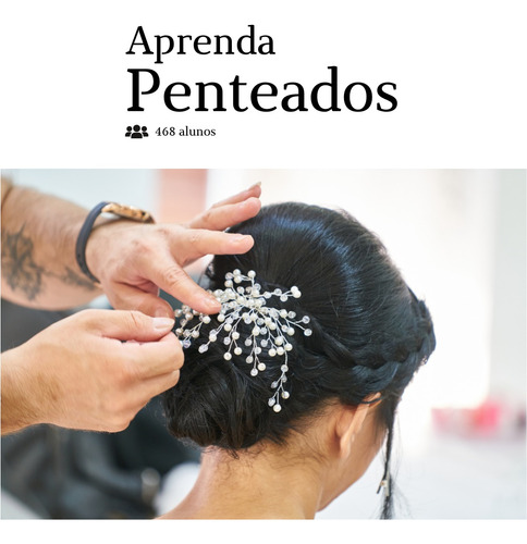 Transforme Sua Carreira Com O Curso De Penteados Online!