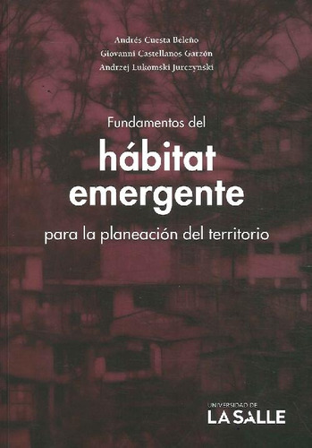 Libro Fundamentos Del Hábitat Emergente De Andrés Cuesta Bel