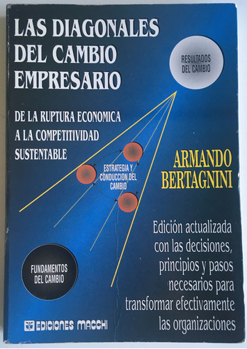 Diagonales Cambio Empresario Armando Bertagnini Macchi Libro