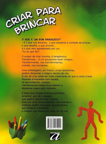 Criar Para Brincar - A Sucata Como Recurso Pedagogico - 04 E