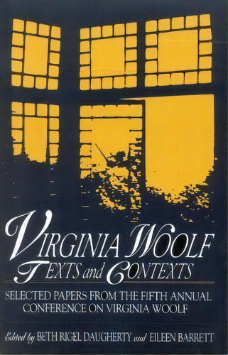 Virginia Woolf: Texts And Contexts, De Beth Rigel Daugherty. Editorial Pace University Press, Tapa Blanda En Inglés