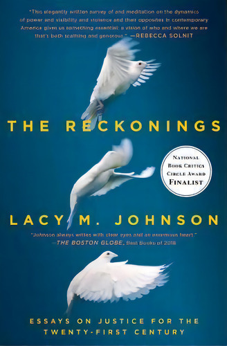 The Reckonings : Essays On Justice For The Twenty-first Century, De Lacy M Johnson. Editorial Scribner Book Company, Tapa Blanda En Inglés