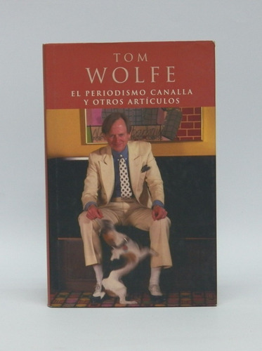 Libros El Periodismo Canalla Y Otros Artículos / Tom Wolfe