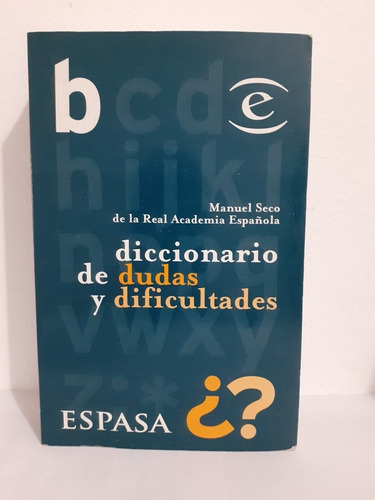 Diccionario De Dudas Y Dificultades Manuel Seco -  Espasa