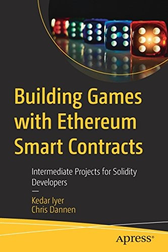 Building Games With Ethereum Smart Contracts Intermediate Pr