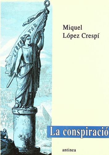 Libro La Conspiracio - Lopez Crespi, Miquel