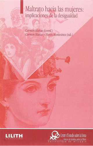 Maltrato Hacia Las Mujeres: Implicaciones De La Desigualdad, De Mañas Viejo, Carmen Rosa. Editorial Instituto Universitario De Investigación De Estudi, Tapa Blanda En Español