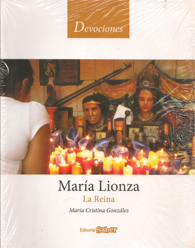 María Lionza La Reina / María Cristina González