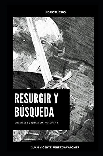 Libro: Resurgir Y Búsqueda: Librojuego (edición Española)
