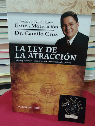 La Ley De La Atracción - Dr Camilo Cruz 