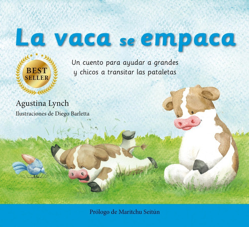 La Vaca Se Empaca - Agustina Lynch / Diego Barletta. Ateneo