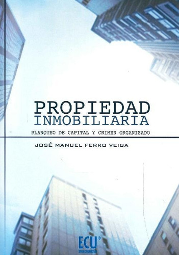 Libro Propiedad Inmobiliaria De José Manuel Ferro Veiga