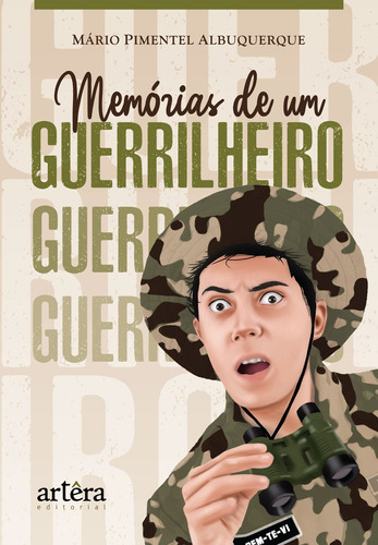 Memórias de um guerrilheiro, de Albuquerque, Mário Pimentel. Appris Editora e Livraria Eireli - ME, capa mole em português, 2020