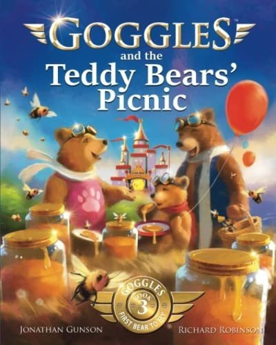 Goggles And The Teddy Bears Picnic - Gunson, Jonatha