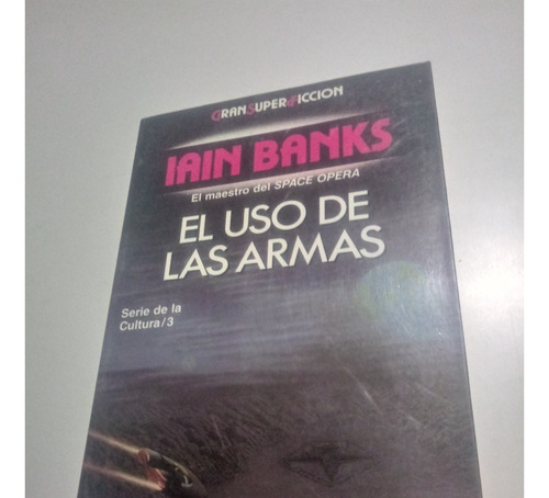 El Uso De Las Armas - Iain Banks - Mendoza