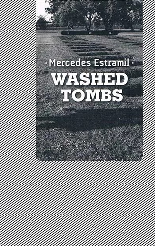 Washed Tombs - Estramil, Mercedes - Hum