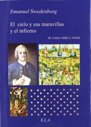 El Cielo Y Sus Maravillas Y El Infierno Swedenborg, Emanuel 