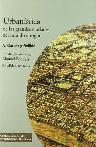 Urbanística De Las Grandes Ciudades Del Mundo Antiguo (texto