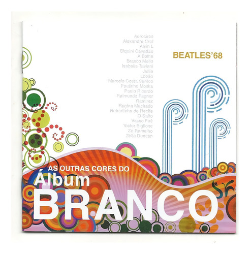 Cd Beatles ´69 As Outras Cores Do Álbum Branco -lacrado Versão Do Álbum Estandar